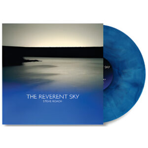 ROACH STEVE - THE REVERENT SKY LP BLUE GALAXY VINYL