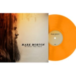 MORTON MARK - WITHOUT THE PAIN LP