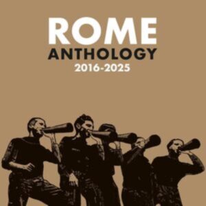 ROME - ANTHOLOGY 2016-2025 LP2