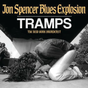 JON SPENCER BLUES EXPLOSION - TRAMPS CD