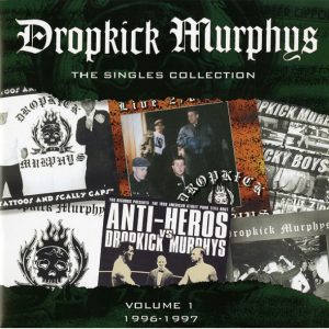 DROPKICK MURPHYS - SINGLES COLLECTION VOLUME 1 LP