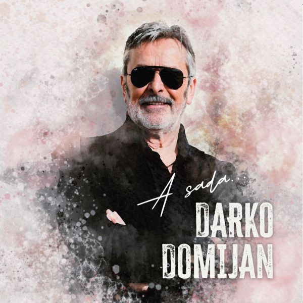 DOMIJAN DARKO - A SADA CD