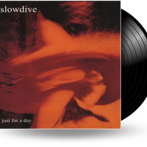 SLOWDIVE - JUST FOR A DAY LP