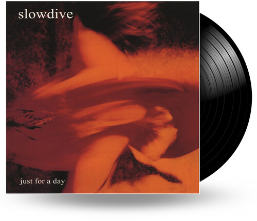 SLOWDIVE - JUST FOR A DAY LP