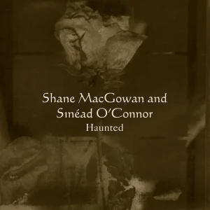 MACGOWAN SHANE AND SINEAD O'CONNOR - HAUNTED RSD 2025 ultra clear vinyl 12'EP