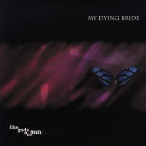 MY DYING BRIDE - LIKE GODS OF THE SUN LP2