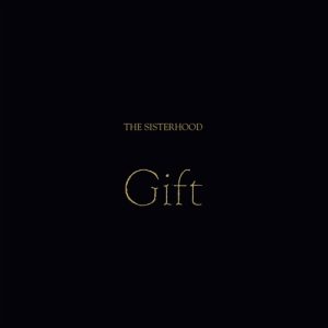 SISTERHOOD - GIFT LP