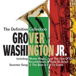 WASHINGTON JR. GROVER - DEFINITIVE COLLECTION