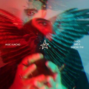 ALMOND MARC - CHAOS AND DANCING STAR LP