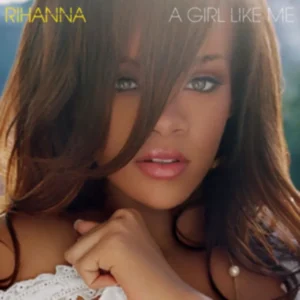 RIHANNA - A GIRL LIKE ME...LP
