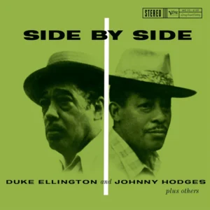 ELLINGTON DUKE & JOHNNY HUDGES - SIDE BY SIDE LP