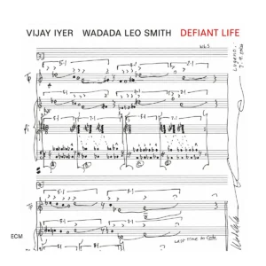 IYER VIJAY/WADADA LEO SMITH - DEFIANT LIFE CD