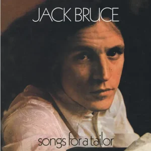 BRUCE JACK - SONGS FOR A TAILOR CD2 + BRD2