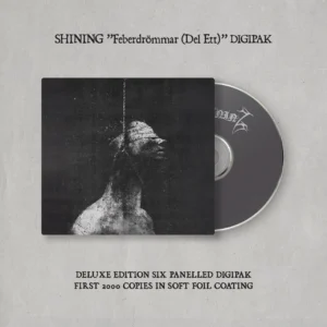 SHINING - FEBERDROMMAR DEL ETT digi CD