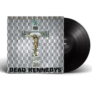 DEAD KENNEDYS - IN GOD WE TRUST, INC. LP