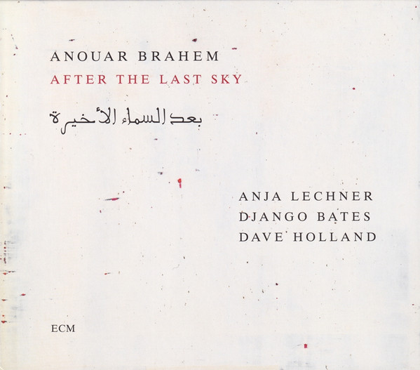 BRAHEM ANOUAR - AFTER THE LAST SKY CD
