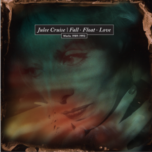 CRUISE JULIE - FALL FLOAT LOVE CD2