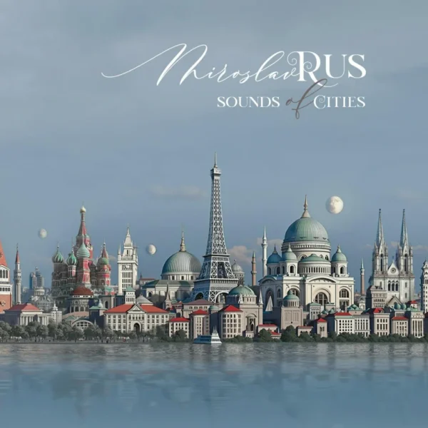 RUS MIROSLAV - SOUND OF CITIES CD