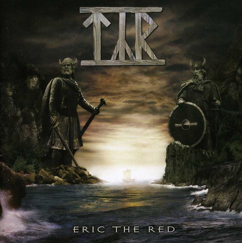 TYR - ERIC THE RED