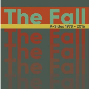FALL - A-SIDES 1978-2016 CD3