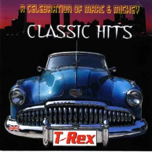 T - REX - CLASSIC HITS   CD
