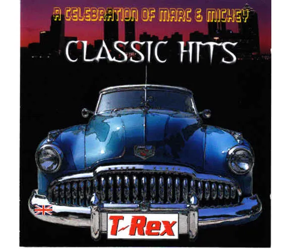 T - REX - CLASSIC HITS CD