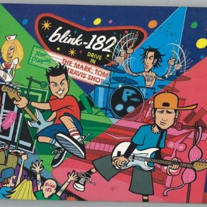 BLINK 182 - MARK,TOM AND TRAVIS SHOW