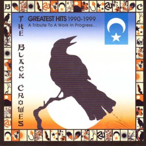 BLACK CROWES - GREATEST HITS 1990 - 1999