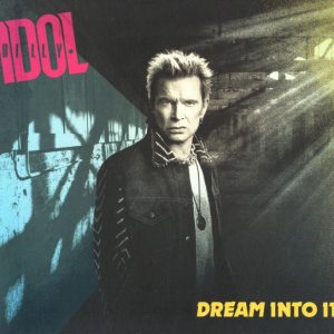 IDOL BILLY - DREAM INTO IT CD