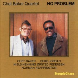 BAKER CHET - NO PROBLEM CD