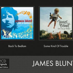 BLUNT JAMES - SOME KIND OF TROUBLE/BACK TO BEDLAM CD