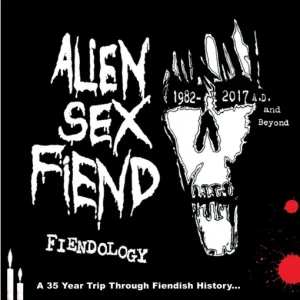 ALIEN SEX FIEND - FIENDOLOGY CD3