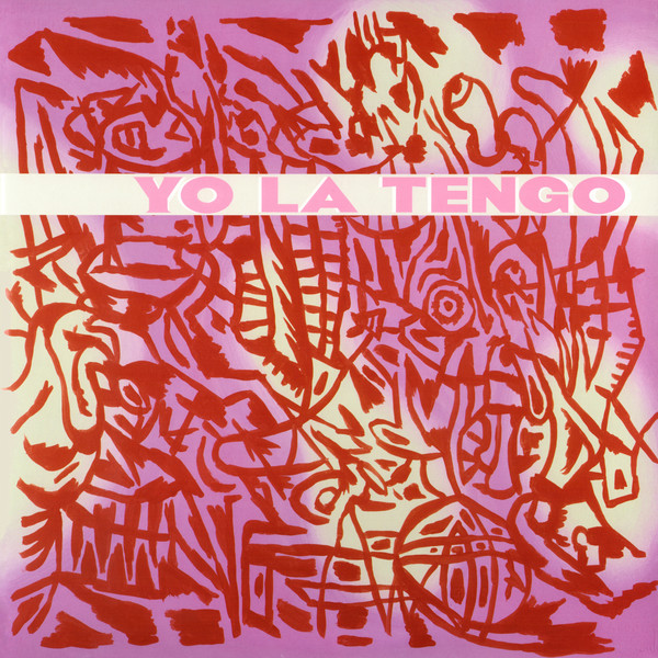 YO LA TENGO - I AM NOT AFRAID OF YOU...LP2