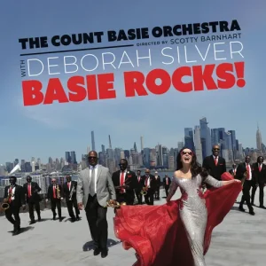 SILVER DEBORAH & COUNT BASIE ORCHESTRA - BASIE ROCKS! CD
