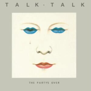 TALK TALK - PARTY'S OVER CD