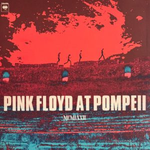 PINK FLOYD - PINK FLOYD AT POMPEII MCMLXXII LP2