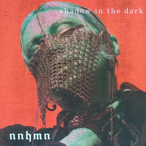 NNHMN - SHADOW IN THE DARK red vinyl LP