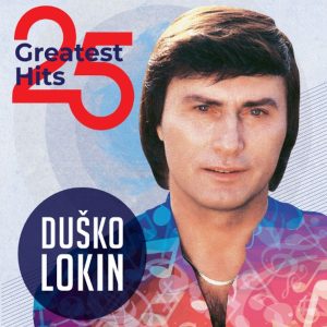 LOKIN DUŠKO - 25 GREATEST HITS LP2