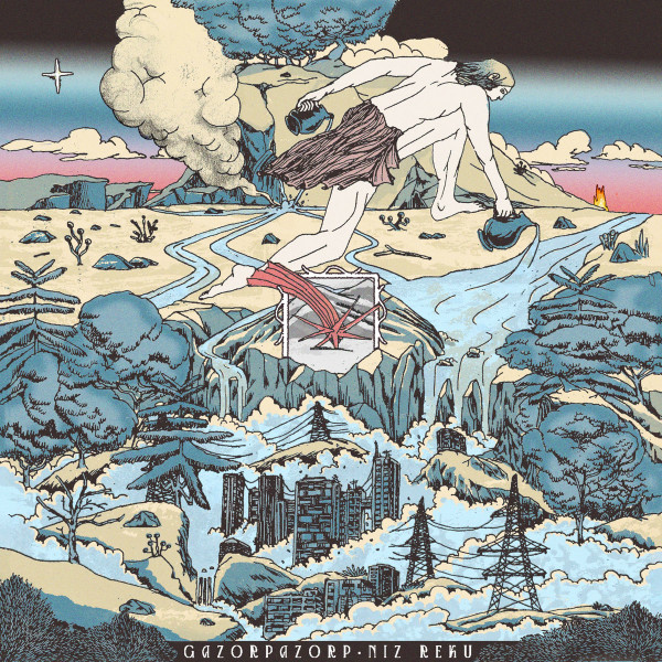 GAZORPAZORP - NIZ REKU LP