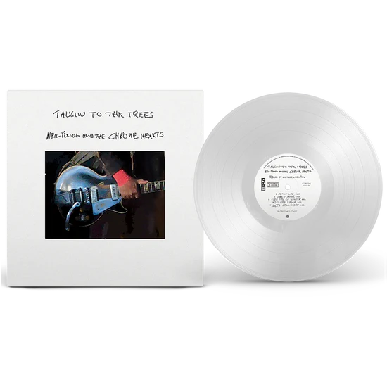 YOUNG NEIL & CHROME HEARTS - TALKIN TO THE TREES clear vinyl LP