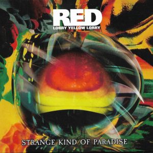 RED LORRY YELLOW LORRY - STRANGE KIND OF PARADISE LP