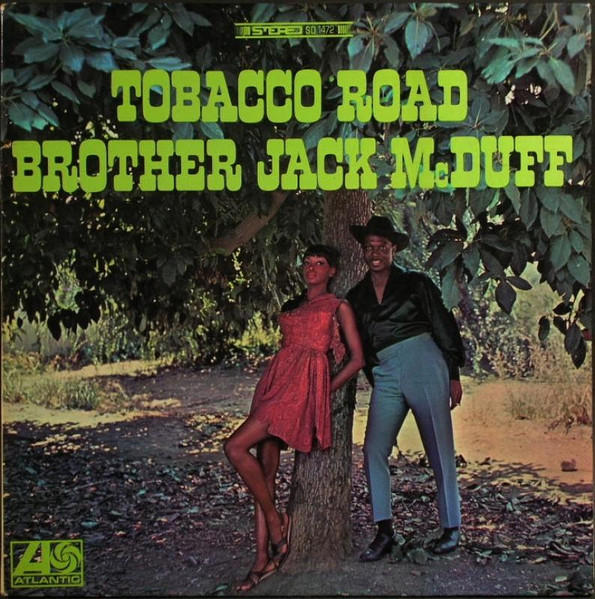 McDUFF JACK BROTHER - TOBACCO ROAD LP