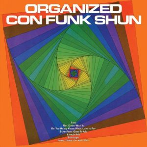 CON FUNK SHUN - ORGANIZED CON FUNK SHUN CD