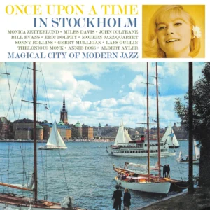 ZETTERLUND MONICA - ONCE UPON A TIME IN STOCKHOLM CD3