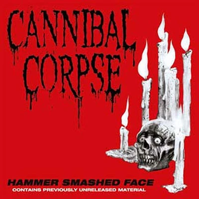 CANNIBAL CORPSE - HAMMER SMASHED FACE LP