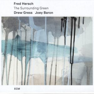 HERSCH FRED TRIO - SURROUNDING GREEN LP