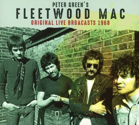 GREEN'S PETER FLEETWOOD MAC - ORIGINAL BROADCASTS 1968 CD