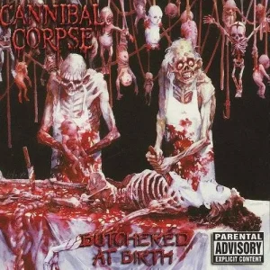 CANNIBAL CORPSE - BUTCHERED AT BIRTH LP