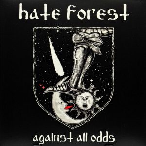 HATE FOREST -  AGAINST ALL ODDS LP