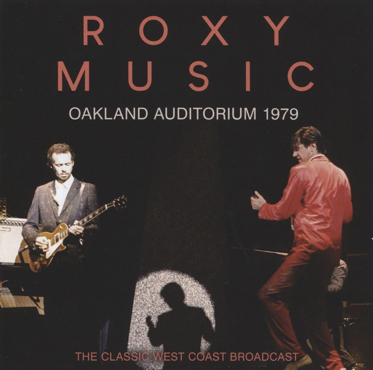 ROXY MUSIC - OAKLAND AUDITORIUM 1979 CD